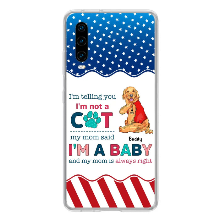 Custom Personalized Pet Phone Case - Gift Idea for Dog/Cat Owners - I'm Telling You I'm Not A Dog - Case for Xiaomi/Huawei/Oppo