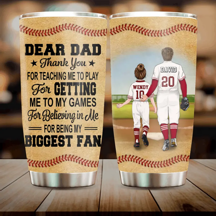 Custom Personalized Baseball Dad Tumbler - Upto 2 Children - Father's Day Gift Idea for Baseball Lovers - Dear Dad Thank You For Teaching Me To Play