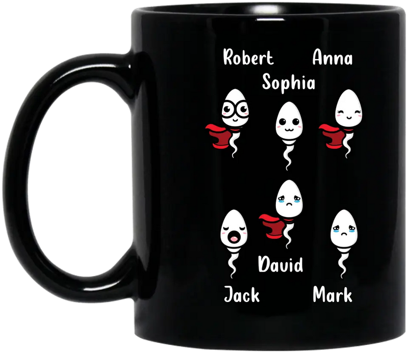Personalized Sperms Coffee Mug - Gift Idea For Father's Day - Up to 6 Sperms - We're Glad Your Pull Out Game Was Weak Af Happy Father's Day