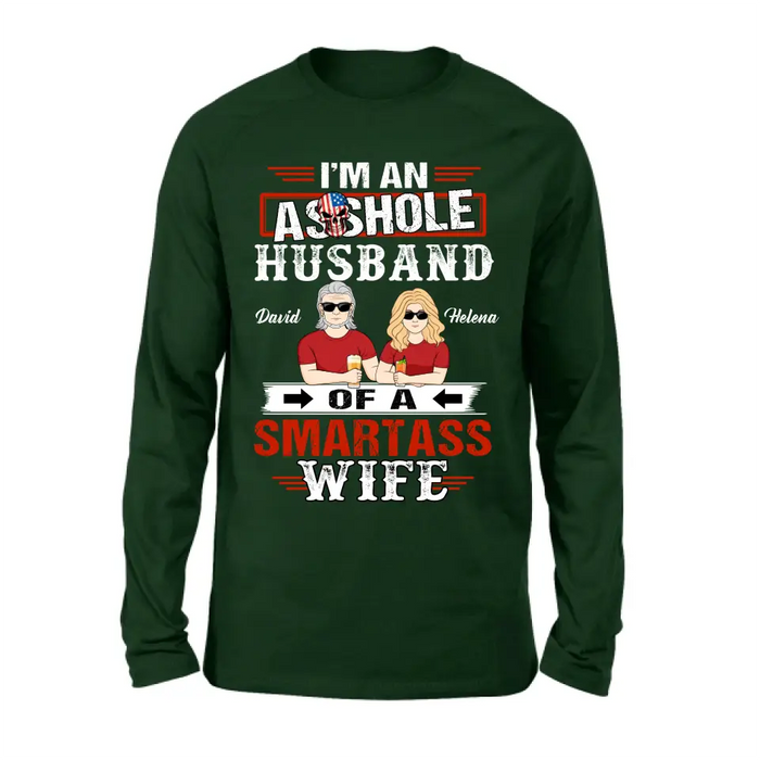 Custom Personalized Husband & Wife Shirt/Hoodie - Gift Idea For Wife/ Father's Day/Mother's Day/Couple - I'm An Asshole Husband Of A Smartass Wife