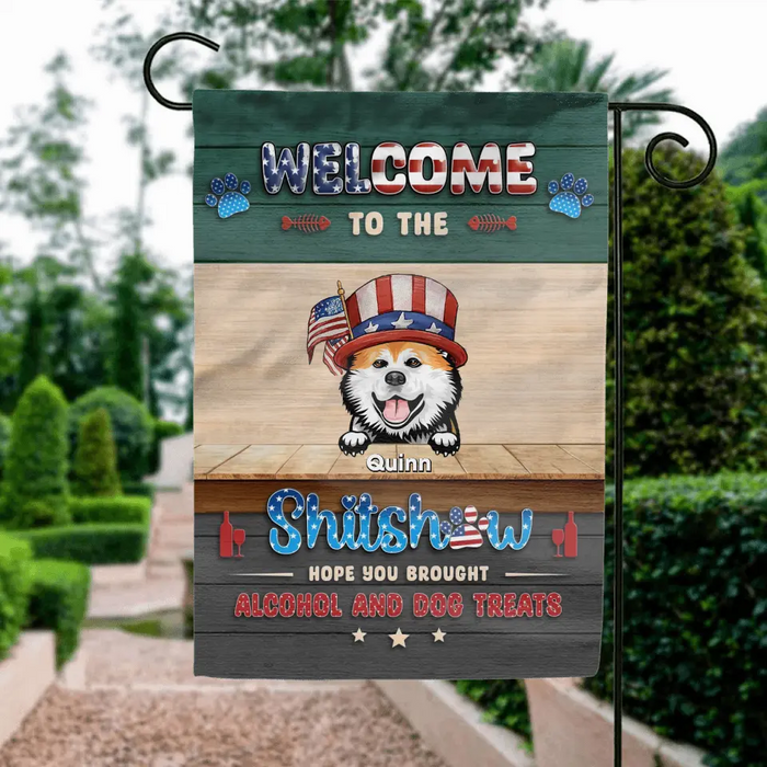 Custom Personalized Pet Flag - Upto 6 Dogs/Cats - Independence Day Gift Idea for Dog/Cat Owners - Welcome To The Shitshow