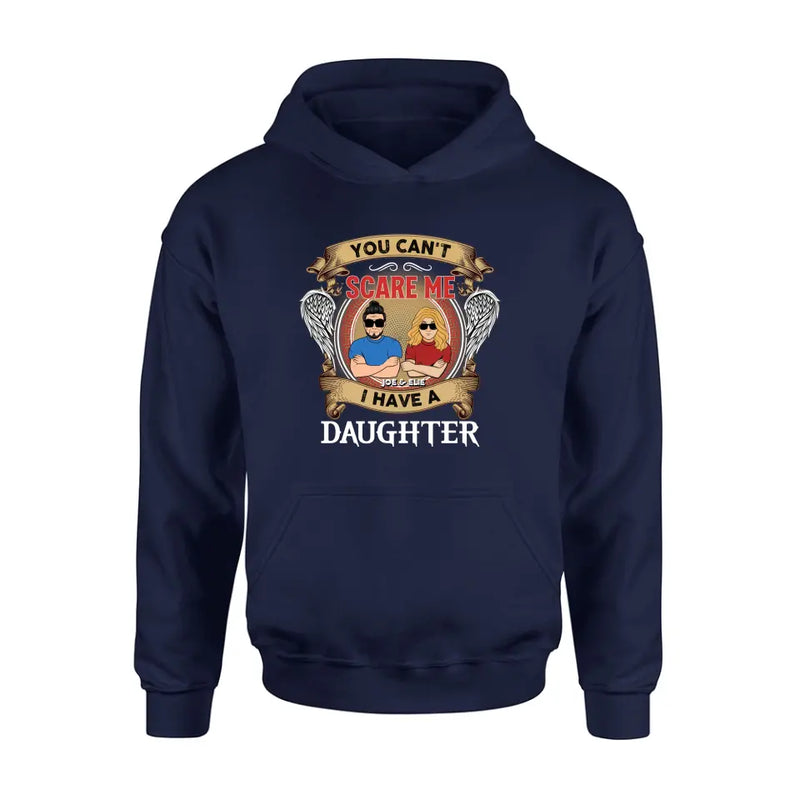 Personalized Father And Daughters T-shirt/Long Sleeve/Sweatshirt/Hoodie - Up to 3 Daughters - Gift Idea For Father's Day From Daughters - You Can't Scare Me I Have Three Daughters