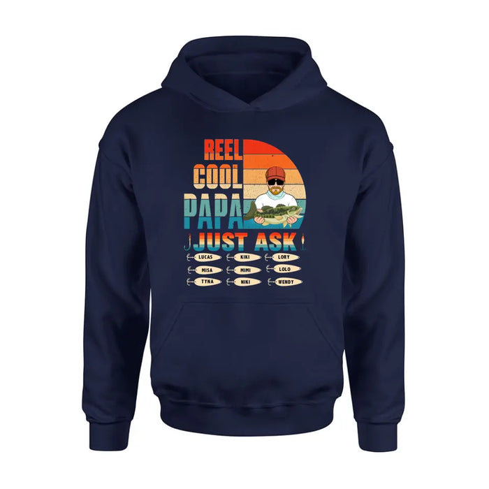 Custom Personalized Reel Cool Dad Shirt/Hoodie - Gift Idea For Father's Day/Grandpa/Fishing Lovers - Upto 9 Kids - Reel Cool Papa Just Ask