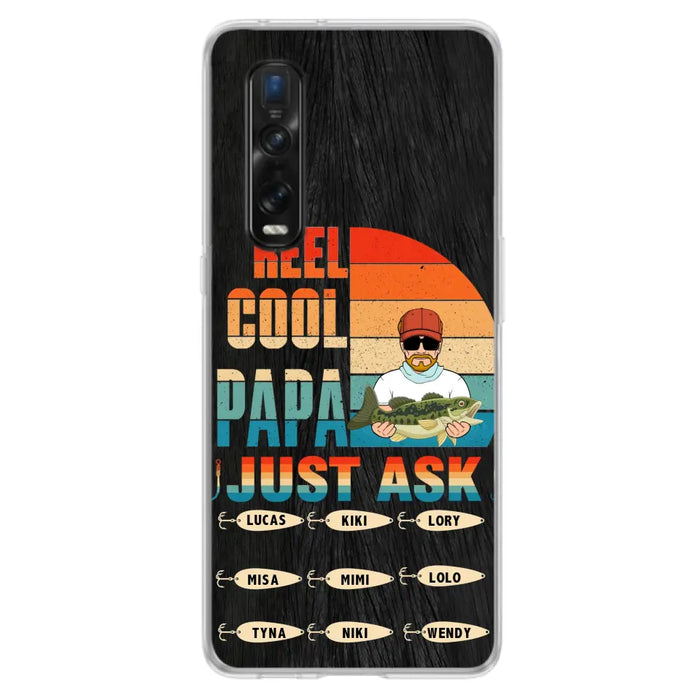 Custom Personalized Reel Cool Dad Phone Case - Gift Idea For Father's Day/Grandpa/Fishing Lovers - Upto 9 Kids - Reel Cool Papa Just Ask - Cases For Oppo/Xiaomi/Huawei