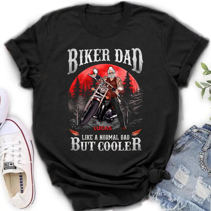 Custom Personalized Biker Shirt/Hoodie - Father's Day Gift Idea for Dad/Grandpa - Biker Dad Like A Normal Dad But Cooler