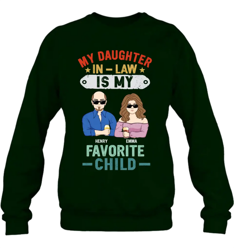 Personalized Birthday Shirt/ Hoodie To Daughter In-Law From Dad - My Daughter In-Law Is My Favorite Child