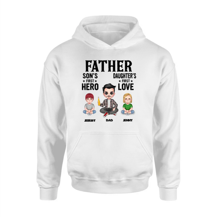 Custom Personalized Dad Shirt/Hoodie - Upto 6 Kids - Father's Day Gift Idea for Dad -  Father Son's First Hero Daughter's First Love