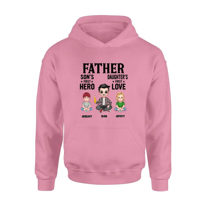 Custom Personalized Dad Shirt/Hoodie - Upto 6 Kids - Father's Day Gift Idea for Dad -  Father Son's First Hero Daughter's First Love