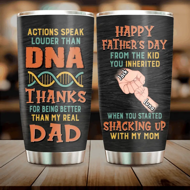 Personalized Step Father Tumbler - Best Gift Idea For Father's Day - Up to 6 Kids - Actions Speak Louder Than DNA
