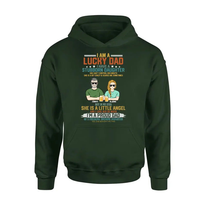 Personalized Dad Shirt/Hoodie - Father's Day Gift Idea for Dad - I Am A Lucky Dad