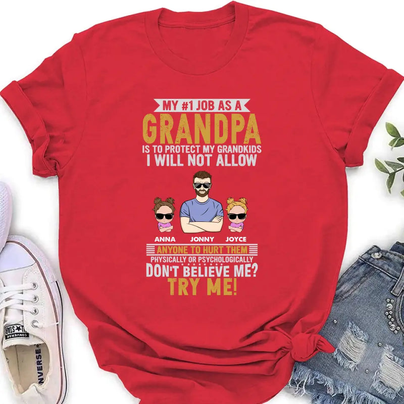 Personalized Grandpa Shirt/Hoodie - Up to 4 Children - Gift Idea For Father's Day - My #1 Job As A Grandpa Is To Protect My Grandkids