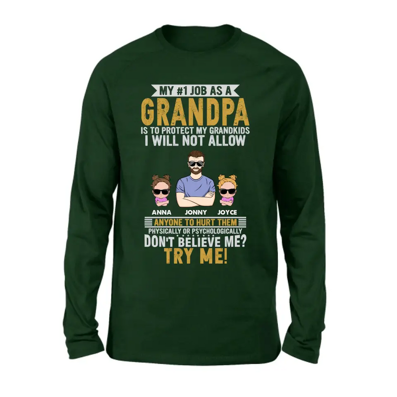 Personalized Grandpa Shirt/Hoodie - Up to 4 Children - Gift Idea For Father's Day - My #1 Job As A Grandpa Is To Protect My Grandkids