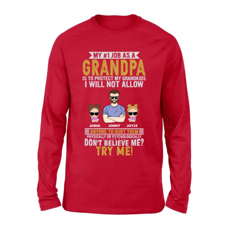 Personalized Grandpa Shirt/Hoodie - Up to 4 Children - Gift Idea For Father's Day - My #1 Job As A Grandpa Is To Protect My Grandkids