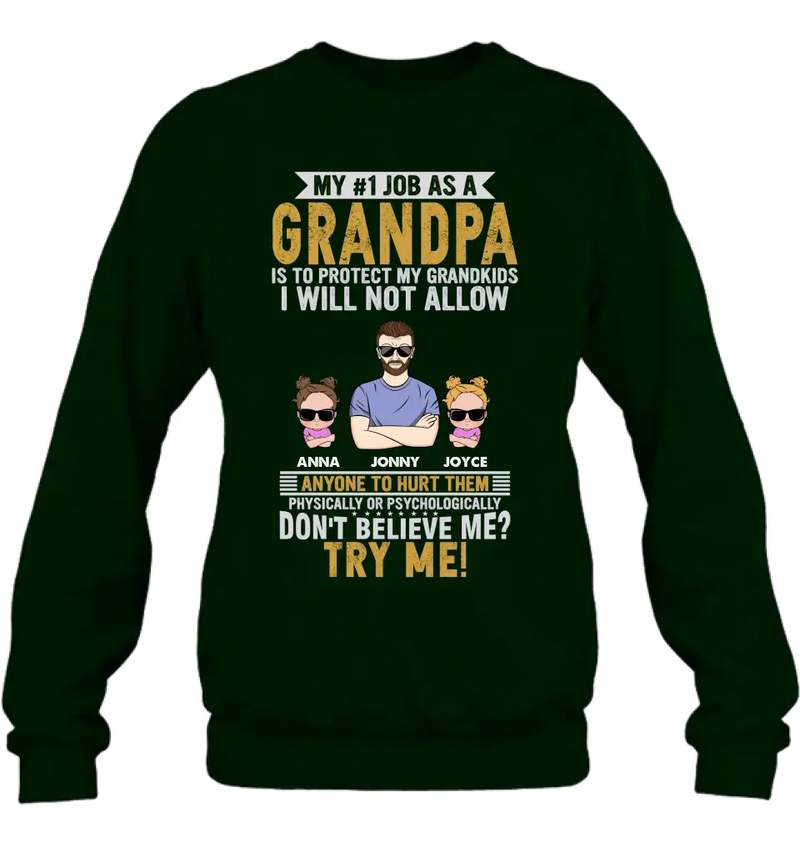 Personalized Grandpa Shirt/Hoodie - Up to 4 Children - Gift Idea For Father's Day - My #1 Job As A Grandpa Is To Protect My Grandkids
