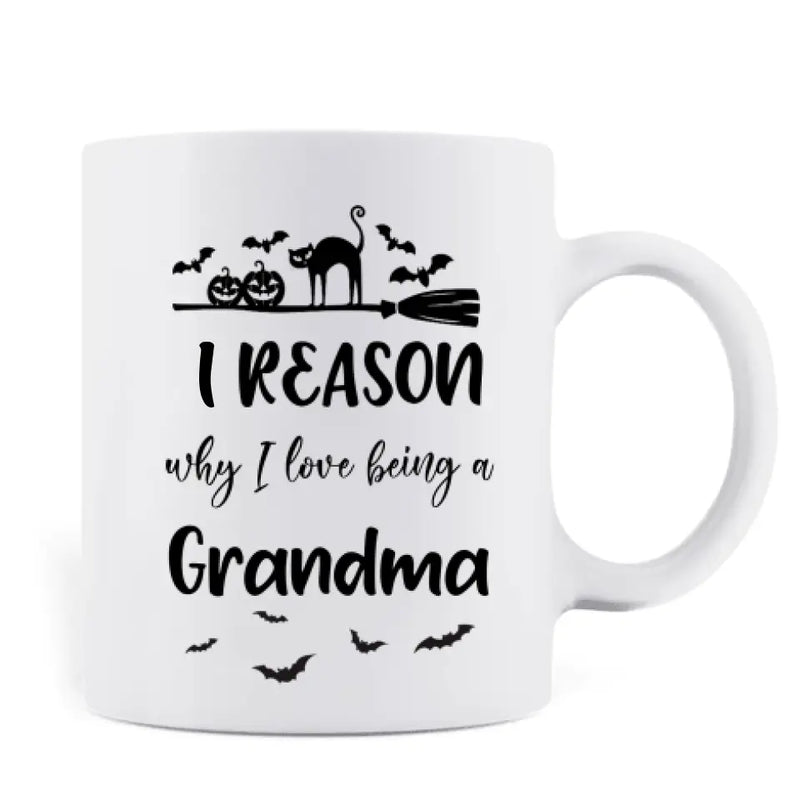 Personalized Halloween Kids Mug - Up to 10 Kids - Halloween Gift Idea For Grandma/Granpa - Reason Why I Love Being A Grandma