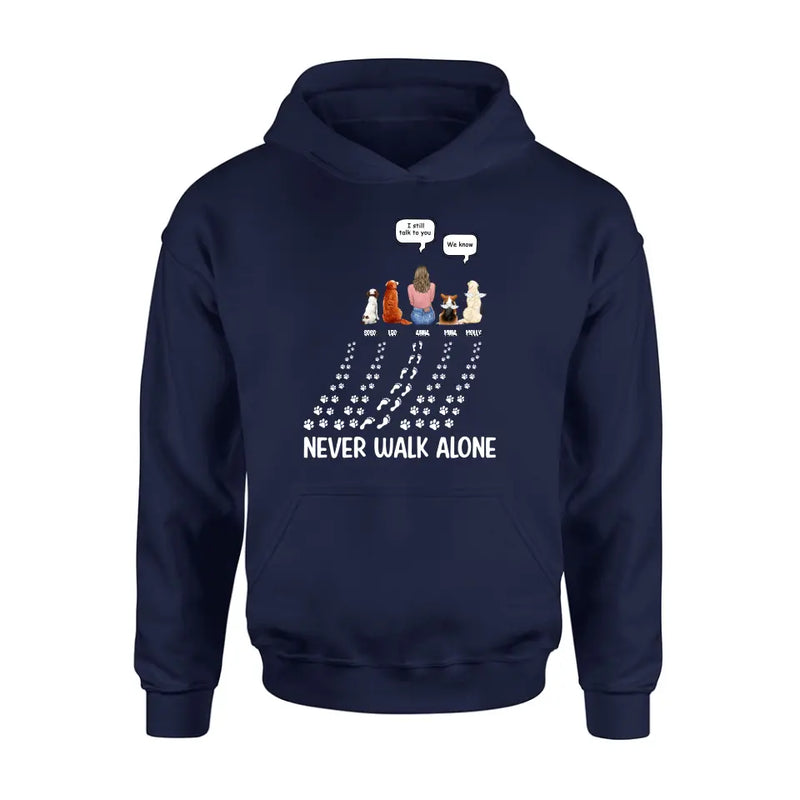 Personalized Memorial Pet Shirt/Hoodie - Up to 4 Pets - Memorial Gift Idea For Father's Day/Mother's Day - Never Walk Alone
