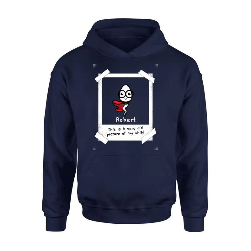 Personalized Sperms Shirt/Hoodie - Gift Idea For Father's Day - Up to 6 Sperms - This Is A Very Old Picture Of My Child