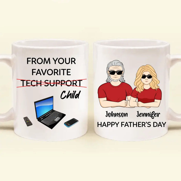 Custom Personalized Dad Coffee Mug - Funny Gift for Father's Day - From Your Favorite Tech Support