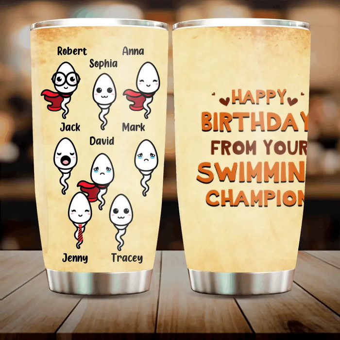 Custom Personalized Happy Birthday Tumbler - Birthday Gift Idea For Dad - Happy Birthday! From Your Swimming Champion!