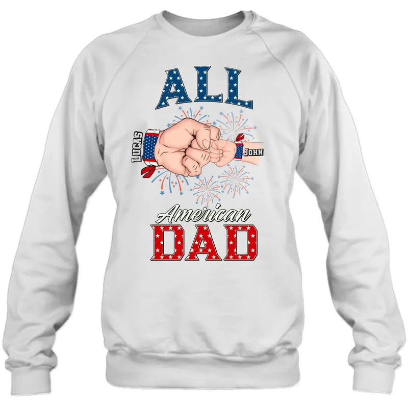 Personalized Dad T-Shirt/Hoodie/Sweatshirt - Gift Idea For Dad - All American Dad