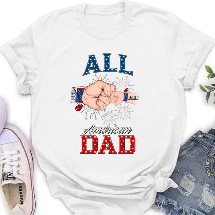 Custom Personalized Dad T-Shirt/Hoodie/Sweatshirt - Gift Idea For Dad - All American Dad