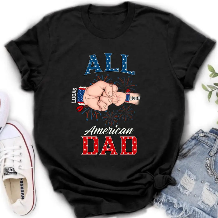 Custom Personalized Dad T-Shirt/Hoodie/Sweatshirt - Gift Idea For Dad - All American Dad