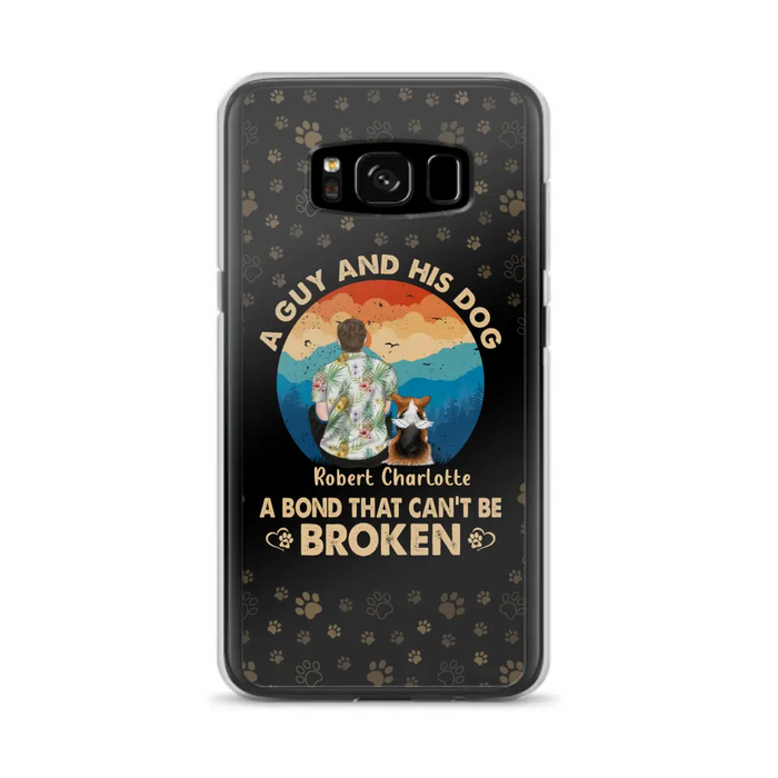 Custom Personalized Dog Dad Phone Case - Father's Day Gift Idea for Dad/Dog Lovers - Upto 4 Dogs - A Guy And His Dog A Bond That Can't Be Broken - Cases For iPhone/Samsung