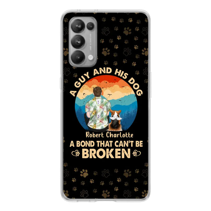 Custom Personalized Dog Dad Phone Case - Father's Day Gift Idea for Dad/Dog Lovers - Upto 4 Dogs - A Guy And His Dog A Bond That Can't Be Broken - Cases For Oppo/Xiaomi/Huawei