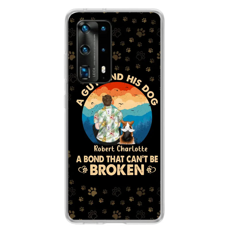 Personalized Dog Dad Phone Case - Father's Day Gift Idea for Dad/Dog Lovers - Up to 4 Dogs - A Guy And His Dog A Bond That Can't Be Broken - Cases For Oppo/Xiaomi/Huawei