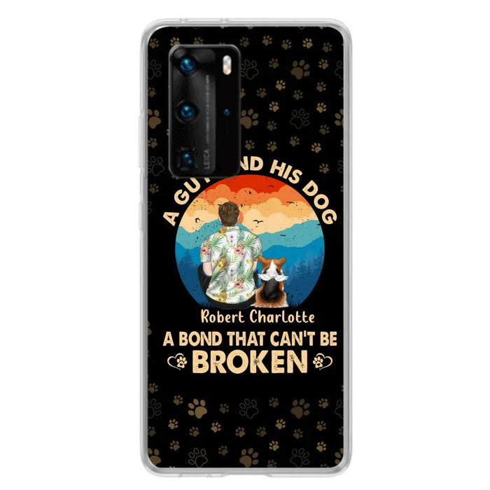 Custom Personalized Dog Dad Phone Case - Father's Day Gift Idea for Dad/Dog Lovers - Upto 4 Dogs - A Guy And His Dog A Bond That Can't Be Broken - Cases For Oppo/Xiaomi/Huawei