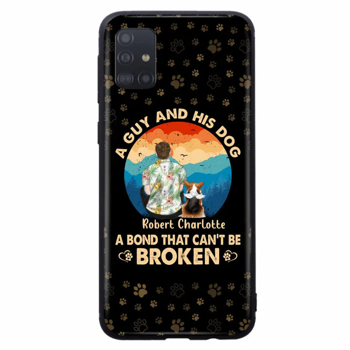 Custom Personalized Dog Dad Phone Case - Father's Day Gift Idea for Dad/Dog Lovers - Upto 4 Dogs - A Guy And His Dog A Bond That Can't Be Broken - Cases For iPhone/Samsung