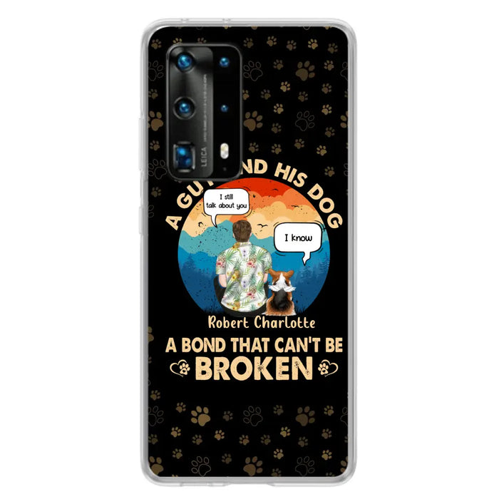 Custom Personalized Dog Dad Phone Case - Gift Idea for Dad/Dog Lovers - Upto 4 Dogs - A Guy And His Dog A Bond That Can't Be Broken - Cases For Oppo/Huawei/Xiaomi