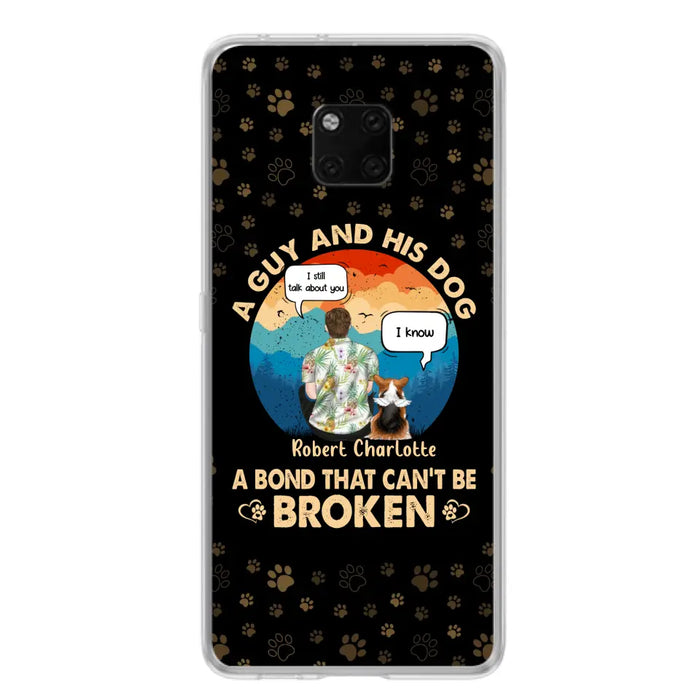 Custom Personalized Dog Dad Phone Case - Gift Idea for Dad/Dog Lovers - Upto 4 Dogs - A Guy And His Dog A Bond That Can't Be Broken - Cases For Oppo/Huawei/Xiaomi