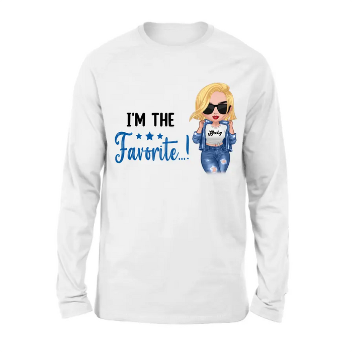 Custom Personalized Sibling T-shirt/ Long Sleeve/ Sweatshirt/ Hoodie - Gift Idea For Sibling/ Best Sisters - I'm The Favorite...!