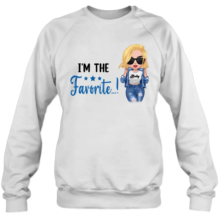 Custom Personalized Sibling T-shirt/ Long Sleeve/ Sweatshirt/ Hoodie - Gift Idea For Sibling/ Best Sisters - I'm The Favorite...!