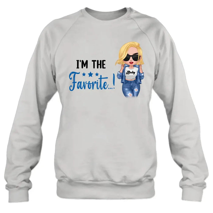 Custom Personalized Sibling T-shirt/ Long Sleeve/ Sweatshirt/ Hoodie - Gift Idea For Sibling/ Best Sisters - I'm The Favorite...!