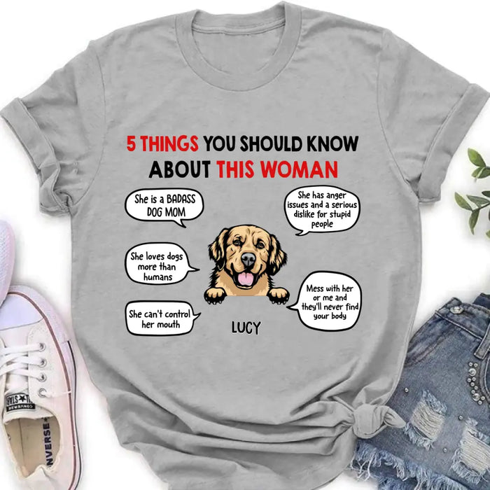 Custom Personalized Dog Mom T-Shirt/Hoodie/Sleeve/Sweatshirt - Gift for Dog Mom, dog lovers - Up to 6 Dogs - 5 things you should know about this woman