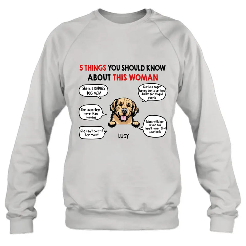 Personalized Dog Mom T-Shirt/Hoodie/Sleeve/Sweatshirt - Gift for Dog Mom, dog lovers - Up to 6 Dogs - 5 things you should know about this woman