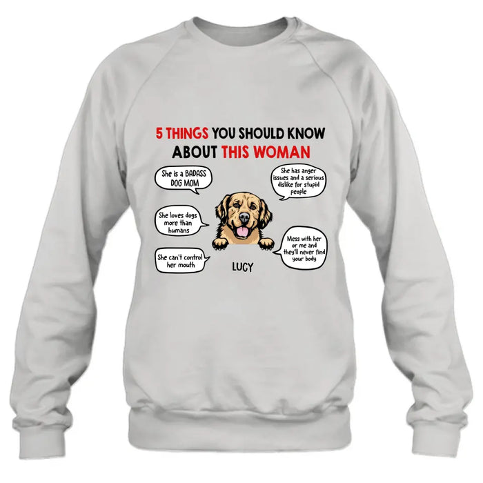 Custom Personalized Dog Mom T-Shirt/Hoodie/Sleeve/Sweatshirt - Gift for Dog Mom, dog lovers - Up to 6 Dogs - 5 things you should know about this woman