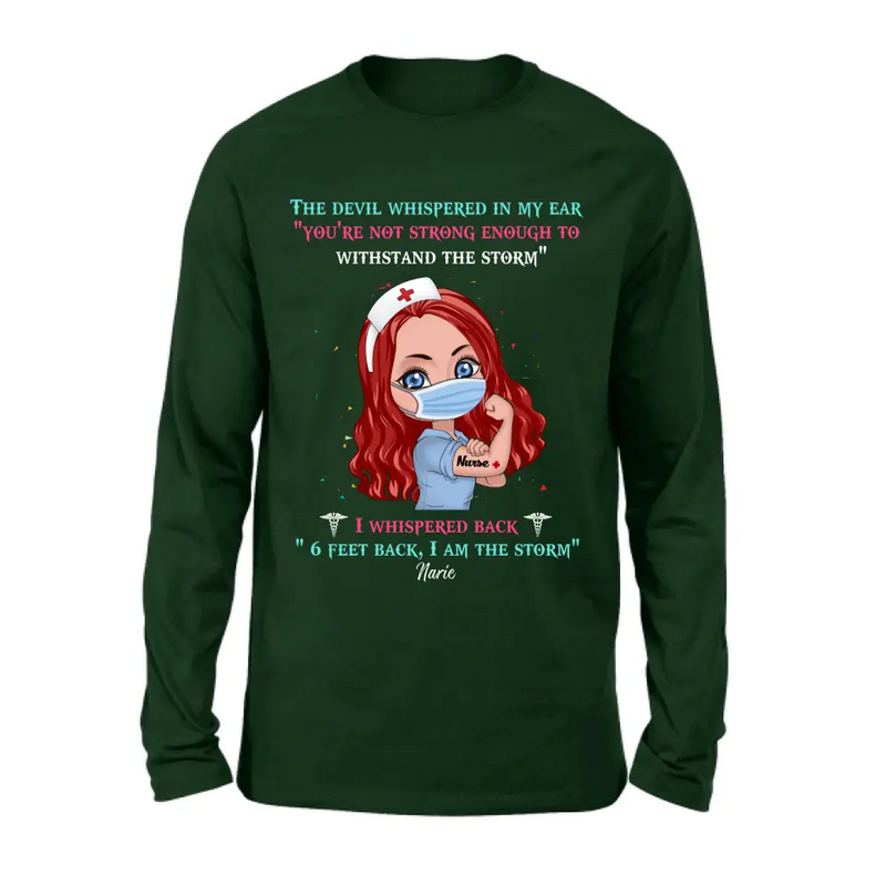 Custom Personalized Nurse Shirt - Gift Idea For Nurse - I Am The Storm