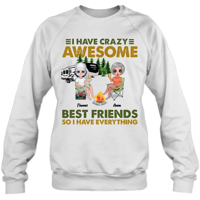 Custom Personalized Best Friends T-Shirt - Up to 4 People - I Have Crazy Awesome Best Friends So I Have Everything