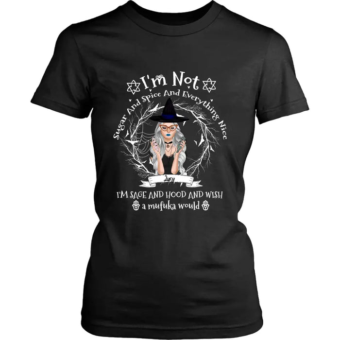 Custom Personalized Witch Black T-shirt - Best Halloween Gift Idea - I'm Not Sugar And Spice - DFESX1