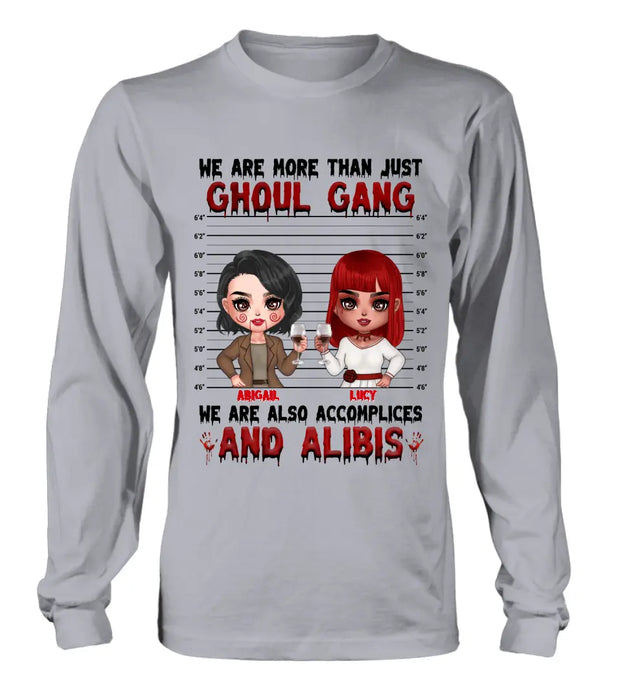 Custom Personalized Ghoul Gang Shirt - Upto 5 People - Halloween Gift Idea For Friends - We Are More Than Just Ghoul Gang