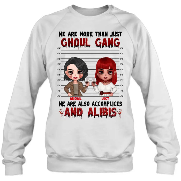 Custom Personalized Ghoul Gang Shirt - Upto 5 People - Halloween Gift Idea For Friends - We Are More Than Just Ghoul Gang