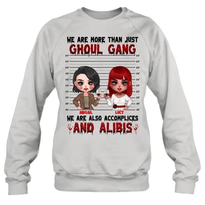 Custom Personalized Ghoul Gang Shirt - Upto 5 People - Halloween Gift Idea For Friends - We Are More Than Just Ghoul Gang