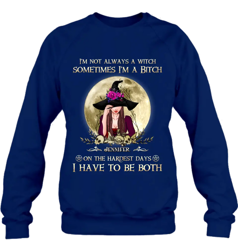 Custom Personalized Witch Shirt - Halloween Gift Idea For Friends - I'm Not Always A Witch