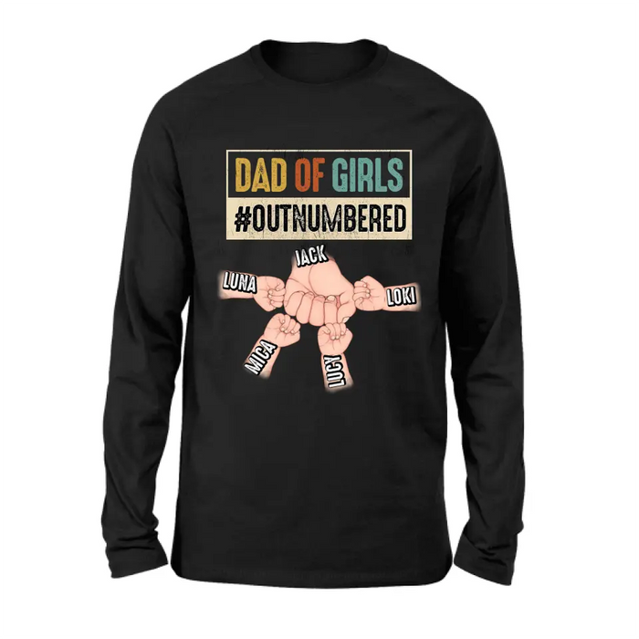 Custom Personalized Dad Shirt/Hoodie - Gift Idea For Father's Day/Dad - Upto 4 Kids - Dad Of Girls