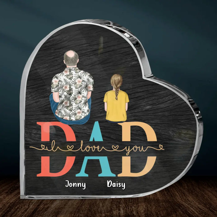 Custom Personalized Dad Crystal Heart - Upto 4 Children - Father's Day Gift Idea - Dad I Love You