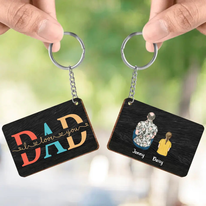 Custom Personalized Dad Wooden Keychain - Upto 4 Children - Father's Day Gift Idea - Dad I Love You