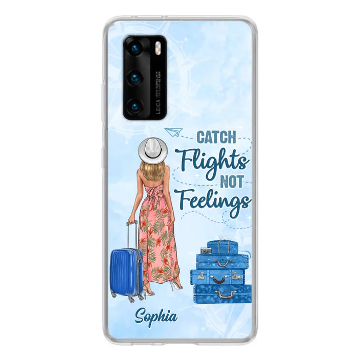 Custom Personalized Traveling Girl Phone Case - Gift Idea For Traveling Lovers - Catch Flights Not Feelings - Cases For Oppo/Xiaomi/Huawei